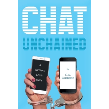 Chat Unchained