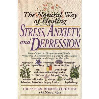 The Natural Way of Healing Stress, Anxiety, and Depression | 拾書所
