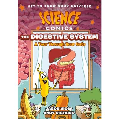 Science Comics: The Digestive System