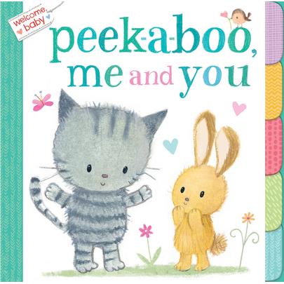 Welcome, Baby: Peek-A-Boo, Me and You