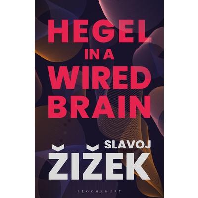 Hegel in a Wired Brain