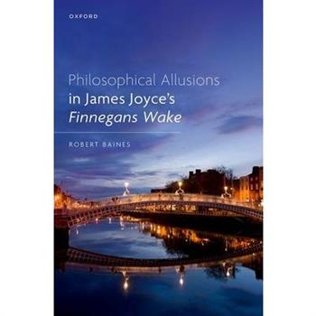 Philosophical Allusions in James Joyce’s Finnegans Wake