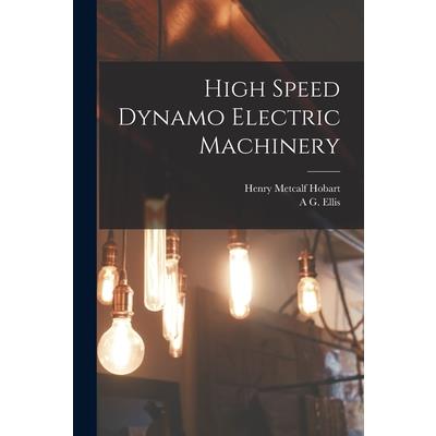 High Speed Dynamo Electric Machinery