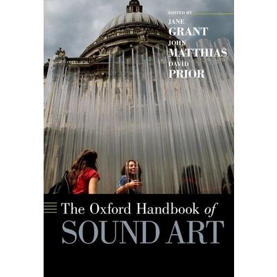 The Oxford Handbook of Sound Art