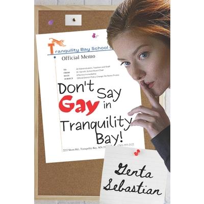 Don't Say Gay in Tranquility Bay! | 拾書所