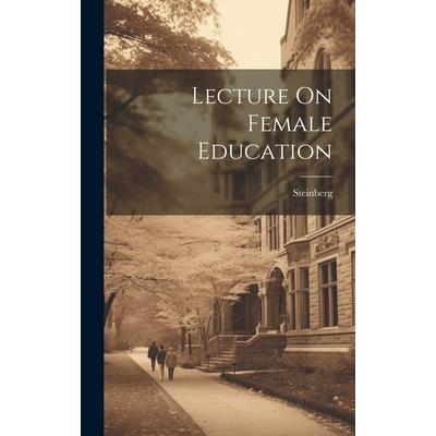 Lecture On Female Education | 拾書所