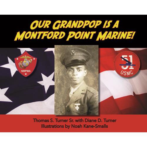 Our Grandpop Is a Montford Point Marine!