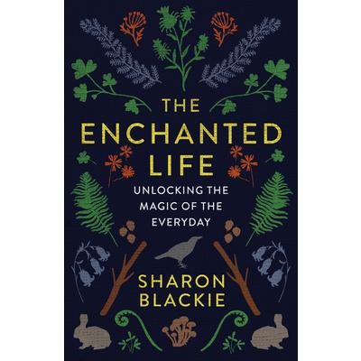 The Enchanted Life