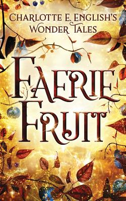 Faerie Fruit | 拾書所
