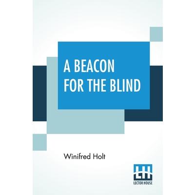 A Beacon For The Blind