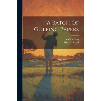 A Batch Of Golfing Papers | 拾書所