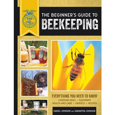 The Beginner’s Guide to Beekeeping