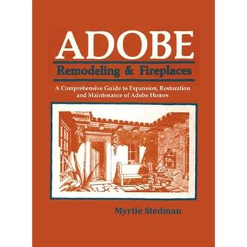 Adobe Remodeling & Fireplaces