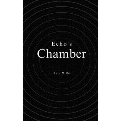 Echo’s Chamber