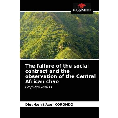 The failure of the social contract and the observation of the Central African chao