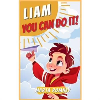 Liam, you can do it!