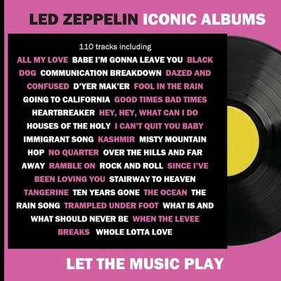 Led Zeppelin Iconic Albums