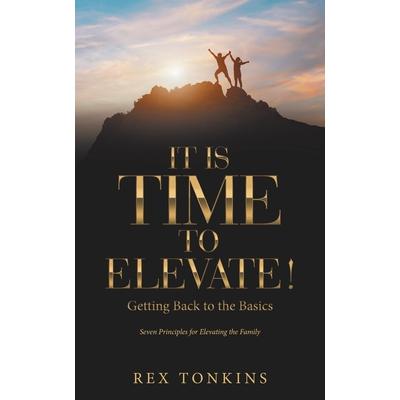 It Is Time to Elevate!