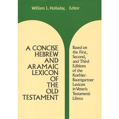 A Concise Hebrew and Aramaic Lexicon of the Old Testament