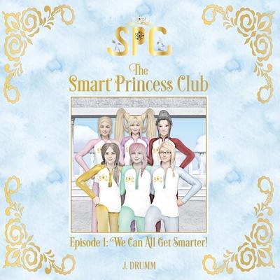 The Smart Princess Club Episode 1