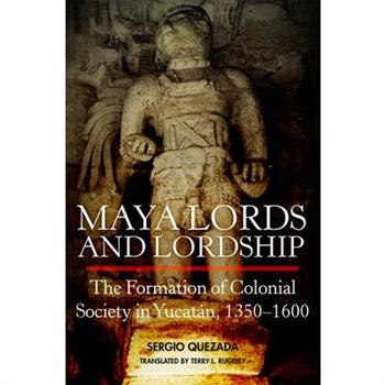 Maya Lords and Lordship