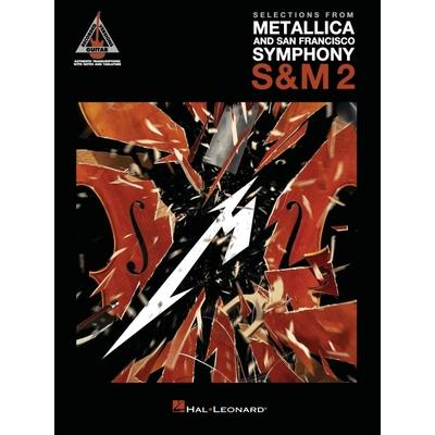 Selections from Metallica and San Francisco Symphony - S&m 2: Guitar Recorded Versions Authentic Transcriptions in Notes & Tab