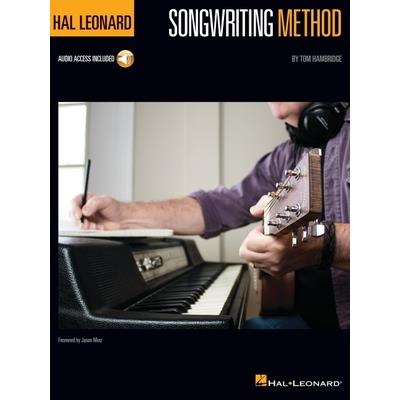 Hal Leonard Songwriting Method: Book with Online Audio Demonstrations