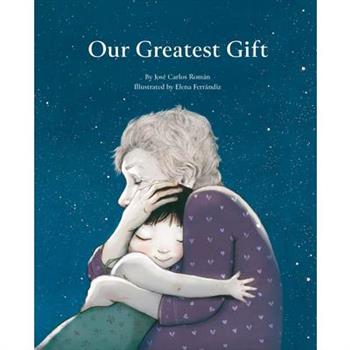 Our Greatest Gift