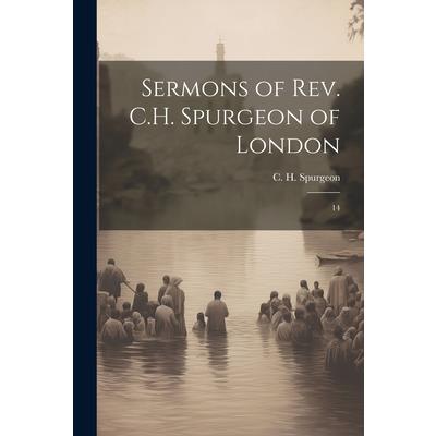 Sermons of Rev. C.H. Spurgeon of London | 拾書所