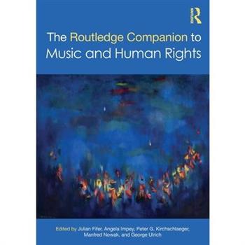 The Routledge Companion to Music and Human Rights
