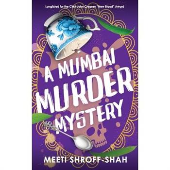 A MUMBAI MURDER MYSTERY a completely unputdownable must-read crime mystery