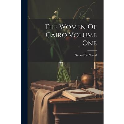The Women Of Cairo Volume One