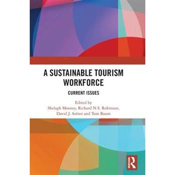 A Sustainable Tourism Workforce