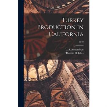 Turkey Production in California; E110