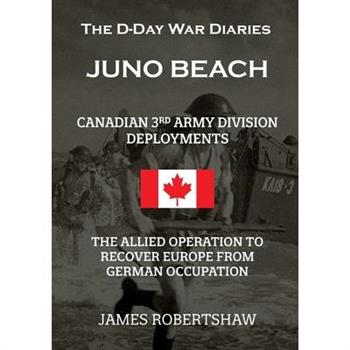 The D-Day War Diaries - Juno Beach (2023)