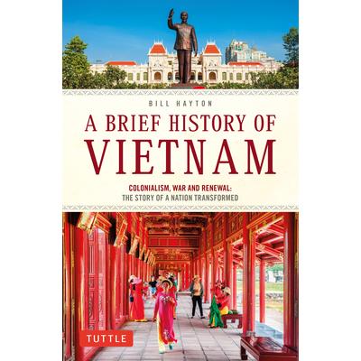 A Brief History of Vietnam