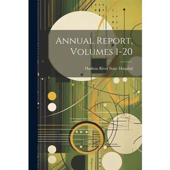 Annual Report, Volumes 1-20
