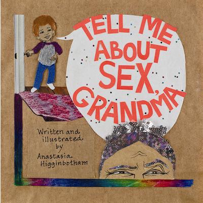 Tell Me About Sex, Grandma | 拾書所