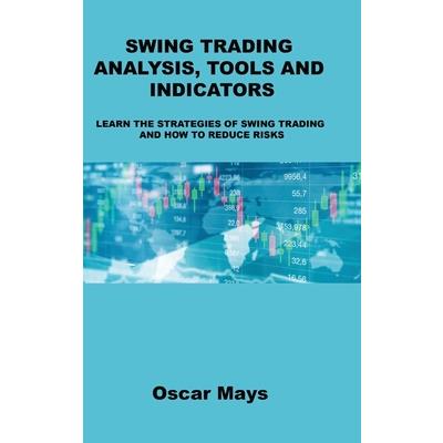 Swing Trading Analysis, Tools and Indicators | 拾書所