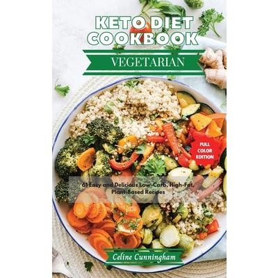 Keto Diet Cookbook - Vegetarian Recipes
