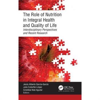 The Role of Nutrition in Integral Health and Quality of Life