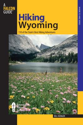 Falcon Guides Hiking Wyoming