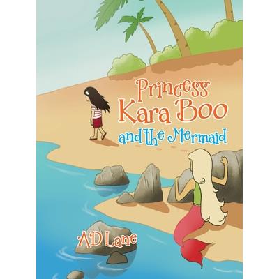 Princess Kara Boo and the Mermaid