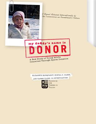 My Daddy’s Name Is Donor