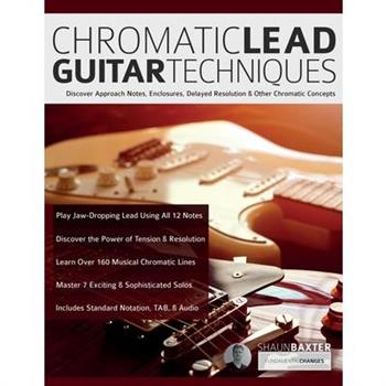Chromatic Lead Guitar Techniques