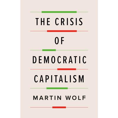 The Crisis of Democratic Capitalism | 拾書所