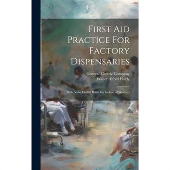 First Aid Practice For Factory Dispensaries