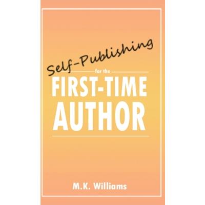 Self-Publishing for the First-Time Author | 拾書所