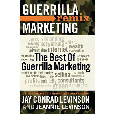 Guerrilla Marketing Remix