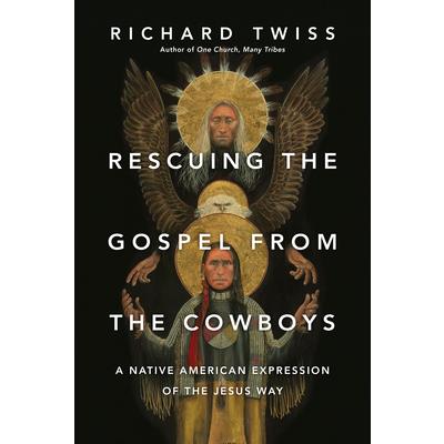 Rescuing the Gospel from the Cowboys